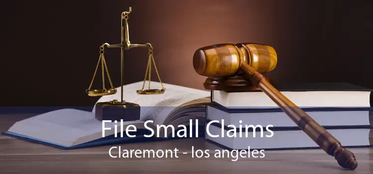 File Small Claims Claremont - los angeles