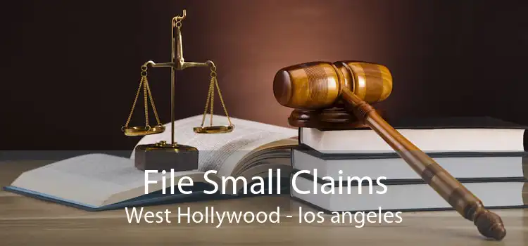 File Small Claims West Hollywood - los angeles