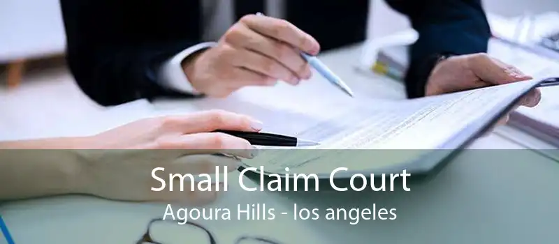 Small Claim Court Agoura Hills - los angeles